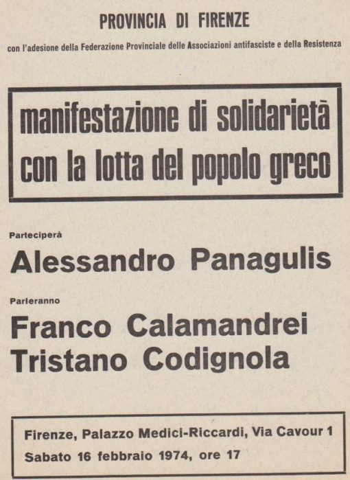 [Επταετία, Αλέξανδρος Παναγούλης]: "Μanifestazione di solidarieta con la lotta del popolo greco" - partecipera Αlessandro Ρanagulis, Πρόσκληση,16 febbraio 1974, Firenze, μονόφυλλο, διαστάσεις 17Χ24
