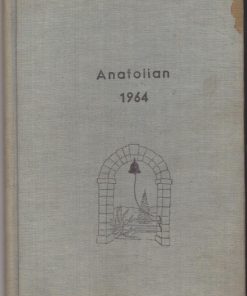 Anatolian 1964 [Επετηρίδα - Λεύκωμα, ελληνικά και αγγλικά]